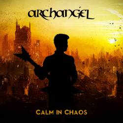 Archangel (IND) : Calm in Chaos
